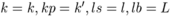 k=k, kp=k', ls=l, lb=L\,